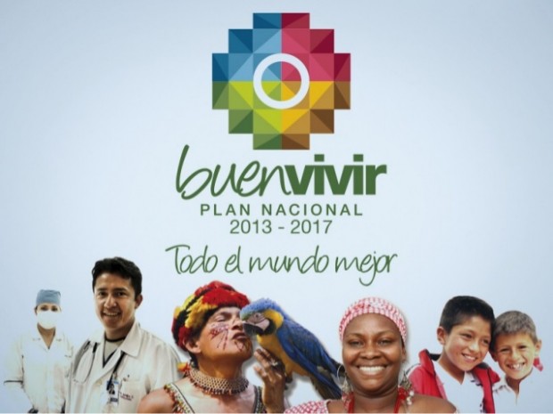 Cartaz de propaganda da campanha equatoriana pelo "Viver Bem" Foto Divulgação